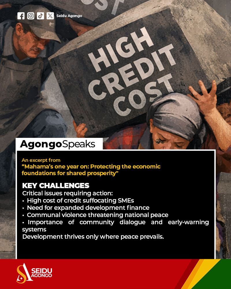 Seidu Agongo Writes: Mahama’s one year on: Protecting the economic foundations for shared prosperity